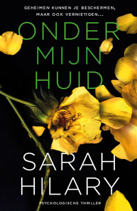 Sarah Hilary — Onder mijn huid