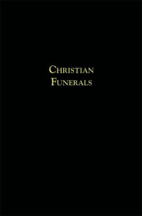 Andy Langford; — Christian Funerals