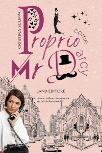 Cristina Scoppa — Proprio come Mr.Darcy
