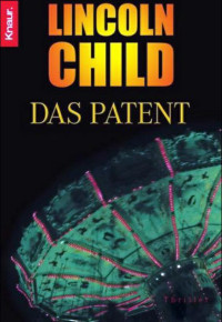 Preston, Douglas & Child, Lincoln — Das Patent