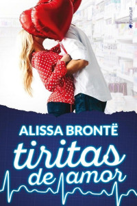 Alissa Brontë — Tiritas de amor