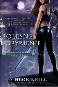 Chloe Neil — Bolesne Ugryzienie