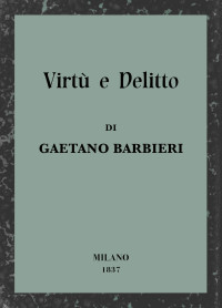 Gaetano Barbieri — Virtù e delitto