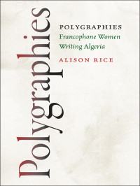 Alison Rice — Polygraphies