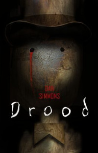 Simmons Dan — Drood