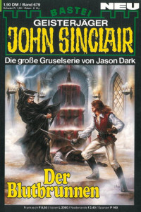 Dark, Jason — [John Sinclair 0679] • Der Blutbrunnen