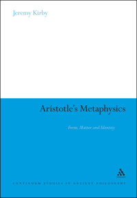 Jeremy Kirby; — Aristotle's Metaphysics