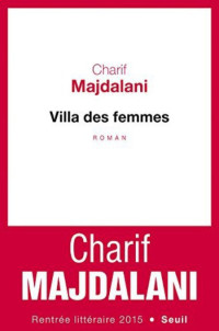 Majdalani Charif [Majdalani Charif] — Villa des femmes