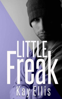 Kay Ellis — Little Freak