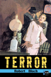 Robert Bloch — Terror