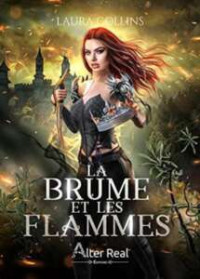 Laura Collins — Brumes T2 : La brume et les flammes