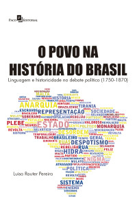 Luisa Rauter Pereira; — O Povo na Histria do Brasil