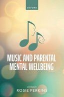 Rosie Perkins — Music and Parental Mental Wellbeing