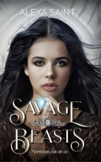 Alexa Saint — Savage Beasts