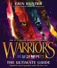 Erin Hunter — Warriors: The Ultimate Guide