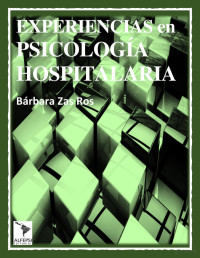 Bárbara Zas Ros — La experiencias en Psicología Hospitalaria