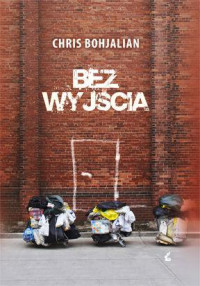 Chris Bohjalian — Bez wyjścia