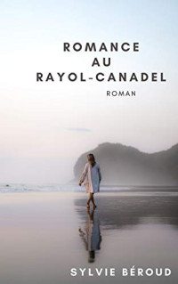 Sylvie Béroud — Romance au Rayol-Canadel
