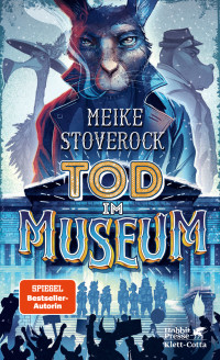 Meike Stoverock; — Tod im Museum