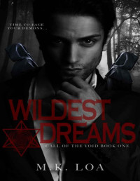 M.K. Loa — Wildest Dreams: A Dark Horror Romance (Call of the Void Book 1)