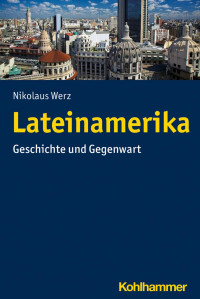 Nikolaus Werz — Lateinamerika