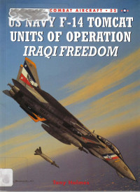 Tony Holmes — US Navy F-14 Tomcat Units of Operation Iraqi Freedom