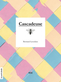 Bernard Laverdure — Cascadeuse