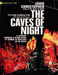 John Christopher — The Caves of Night