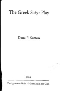 Dana Ferrin Sutton — The Greek Satyr Play