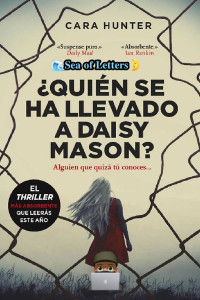 Cara Hunter — Quién se ha llevado a Daisy Mason