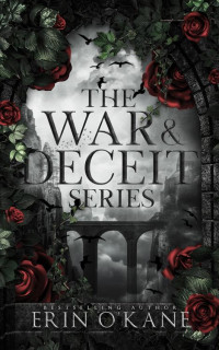 Erin O'Kane — The War and Deceit Series omnibus: The complete series