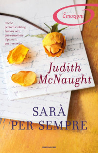 Judith McNaught — SARÀ  PER SEMPRE