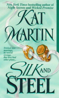 Kat Martin — Silk and Steel