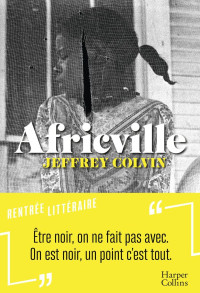 Jeffrey Colvin [Colvin, Jeffrey] — Africville