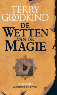 Terry Goodkind — 7e Wet - Zuilen der Schepping