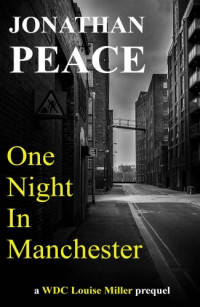 Peace, Jonathan — ONE NIGHT IN MANCHESTER