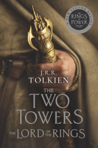 J.R.R. Tolkien; — The Two Towers