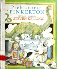 Steven Kellogg [Kellogg, Steven] — Prehistoric Pinkerton