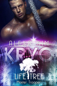 Alexa Kim — Kryo (Life Tree - Master Trooper) Band 4