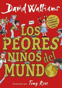 David Walliams — Los peores niños del mundo