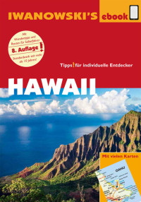 Iwanowski, Michael — [Iwanowski 01] • Hawaii · Individualreiseführer von Iwanowski