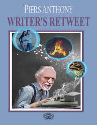 Piers Anthony [Anthony, Piers] — Writer's Retweet