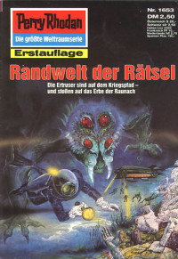 Ewers, H.G. — [Perry Rhodan 1653] • Randwelt der Ratsel