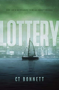 C.T. Bonnett  — Lottery