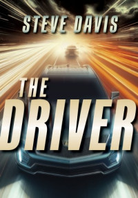 Steve Davis — The Driver
