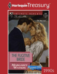 Watson, Margaret — The Fugitive Bride