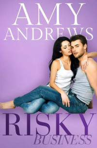 Amy Andrews [Andrews, Amy] — Risky Business