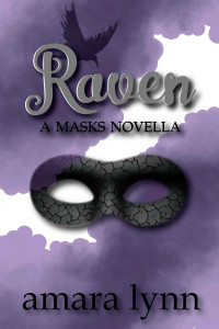 Amara Lynn — Raven, A Masks Novella