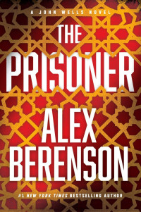 Alex Berenson — The Prisoner