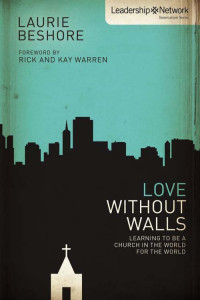 Laurie Beshore; — Love Without Walls